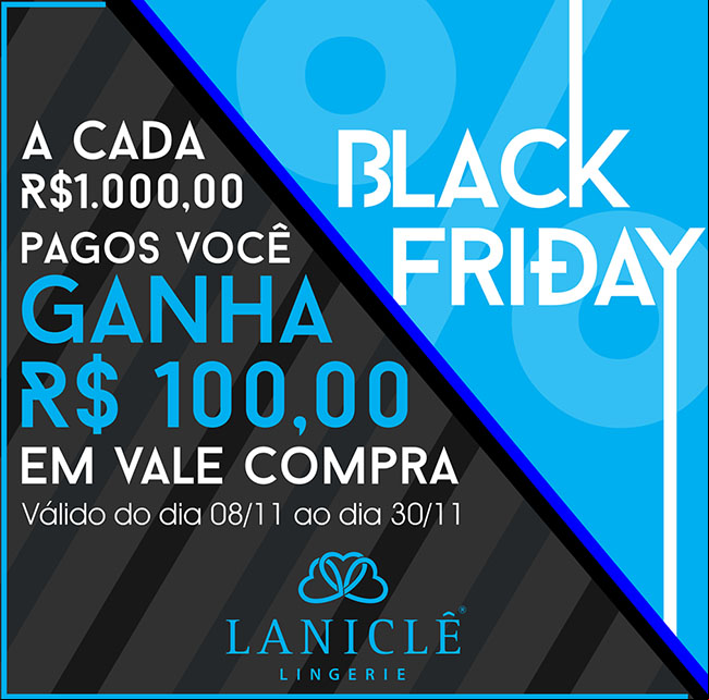 Black Friday na Laniclê Lingerie em Juruaia-MG - Descontos e Vale Brinde em produtos de Moda Intima, Moda Praia e Fitness