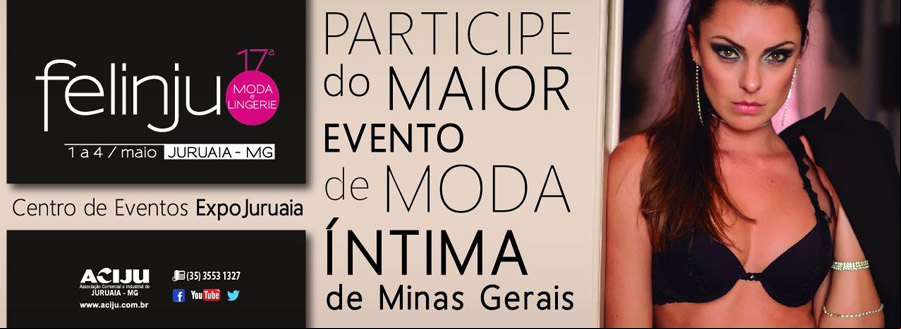 17 Felinju 2014 - Feira de Lingerie de Juruaia